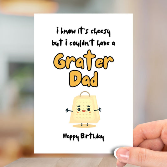Grater Dad, Happy Birthday Card