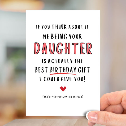 Me Being Your Daughter, Happy Birthday Card
