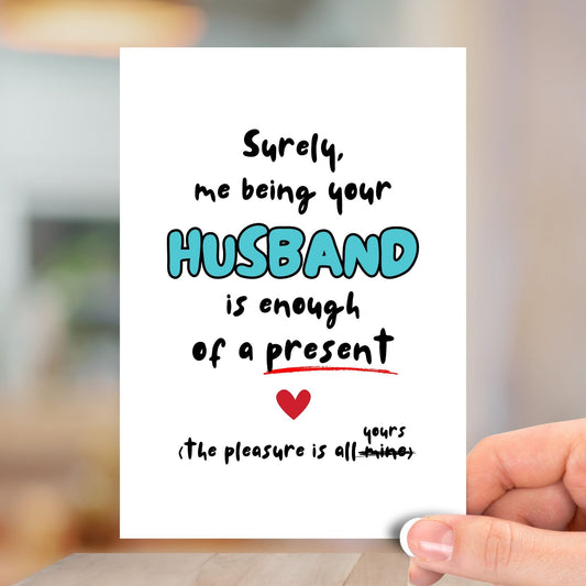 Surely Me Being Your Husband, Happy Birthday Card
