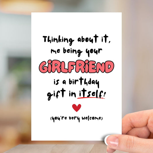 Thinking About It Me Being Your Girlfriend, Happy Birthday Card