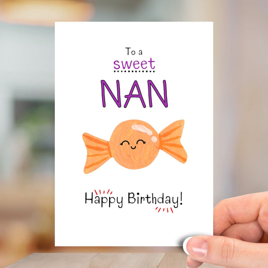 To A Sweet Nan, Happy Birthday Card