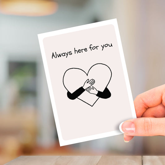 Always Here For You, Sympathy Card