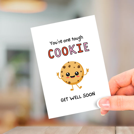 You're One Tough Cookie, Get Well Card